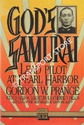 God's Samurai - Lead Pilot at Pearl Harbor by PRANGE, Gordon W.